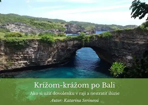 Cestopisy Krížom-krážom po Bali - Katarína Serinová