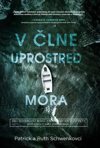 Kresťanstvo V člne uprostred mora - Patrick Schwenk a Ruth Schwenk