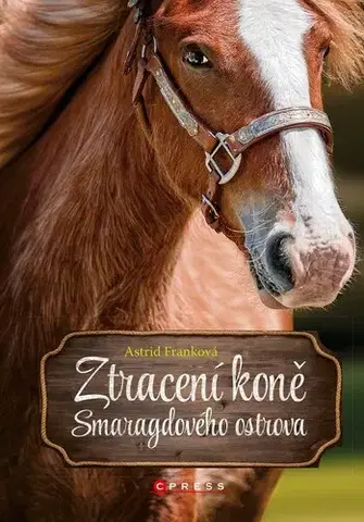 Pre deti a mládež - ostatné Ztracení koně Smaragdového ostrova - Astrid Franková