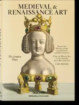 Umenie - ostatné Becker - Medieval Art and Treasures of the Renaissance - Carsten-Peter Warncke