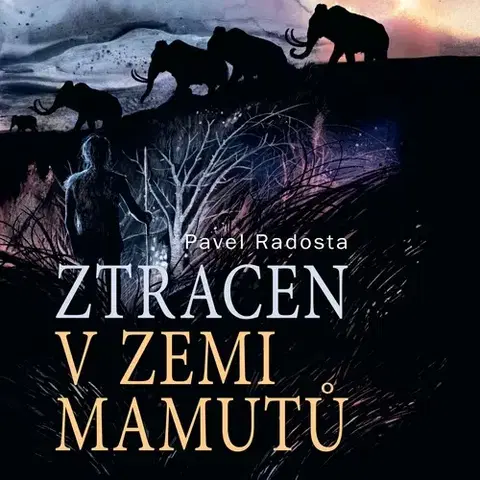 Beletria - ostatné Tympanum Ztracen v zemi mamutů