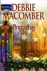 Romantická beletria Angyalhaj - Debbie Macomber