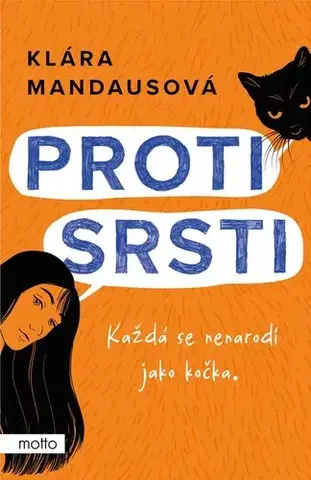 Romantická beletria Proti srsti - Klára Mandausová