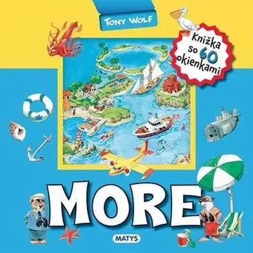 Leporelá, krabičky, puzzle knihy More – Knižka so 60 okienkami - Tony Wolf
