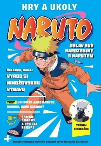 Pre deti a mládež - ostatné Naruto: Hry a úkoly - Kolektív autorov