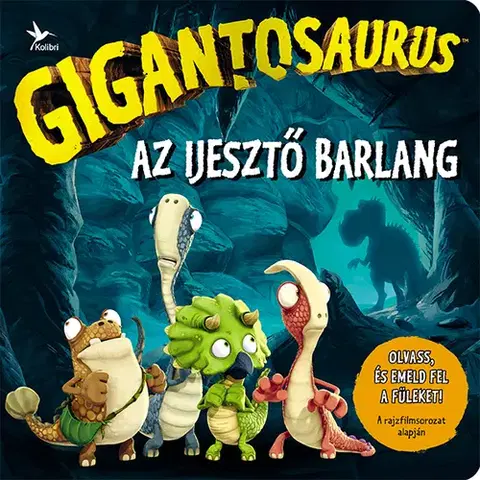 Príroda Gigantosaurus - Az ijesztő barlang