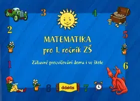 Učebnice pre ZŠ - ostatné Matematika pro 1. ročník ZŠ - Andrea Havlínová