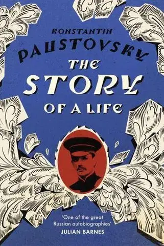 Literatúra The Story of a Life - Konstantin Paustovsky,Smith Douglas