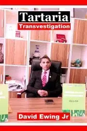 História - ostatné Tartaria - Transvestigation - Ewing David