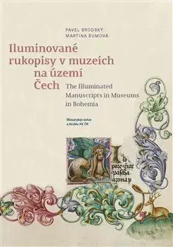 História - ostatné Iluminované rukopisy v muzeích na území Čech - Pavel Brodský