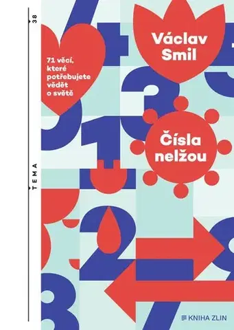 Odborná a náučná literatúra - ostatné Čísla nelžou - Václav