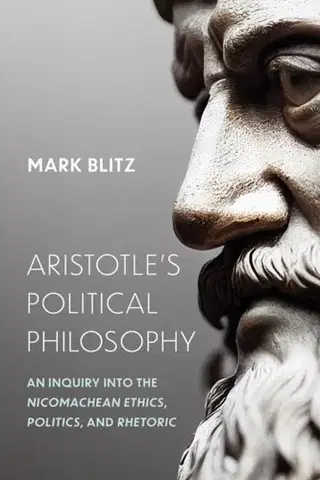 Filozofia Aristotle's Political Philosophy - Mark Blitz