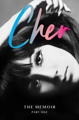 Film, hudba Cher: The Memoir, Part One (Hardback) - Cher