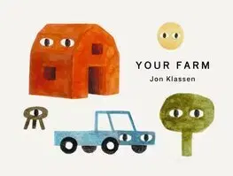 Leporelá, krabičky, puzzle knihy Your Farm - Jon Klassen