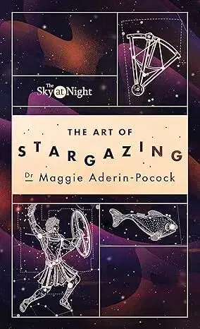 Astronómia, vesmír, fyzika The Sky at Night: The Art of Stargazing - Maggie Aderin-Pocock