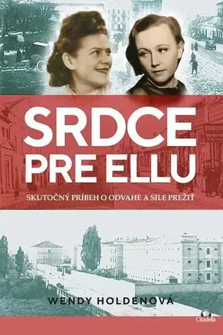 Historické romány Srdce pre Ellu - Wendy Holden