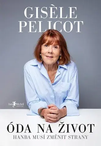 Skutočné príbehy Óda na život - Giséle Pelicot