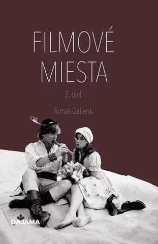 Geografia - ostatné Filmové miesta 2 - Tomáš Galierik