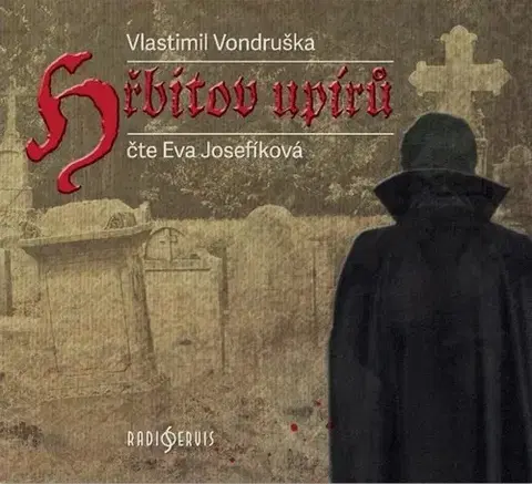 Detektívky, trilery, horory Radioservis Hřbitov upírů - audiokniha