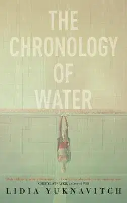 Partnerstvo a rodičovstvo - ostatné The Chronology of Water - Lidia Yuknavitch