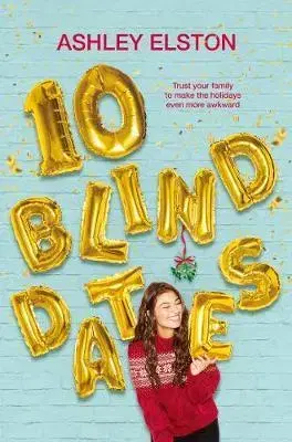 V cudzom jazyku 10 Blind Dates - Ashley Elston
