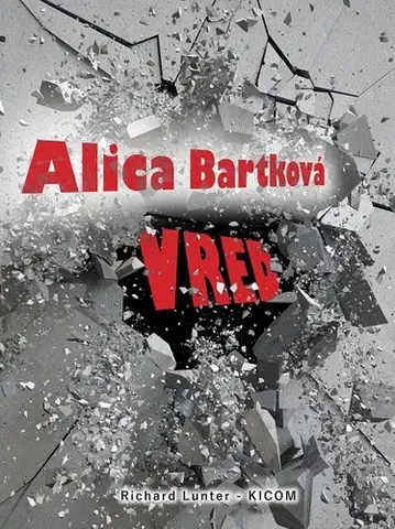 Novely, poviedky, antológie Vred - Alica Bartková