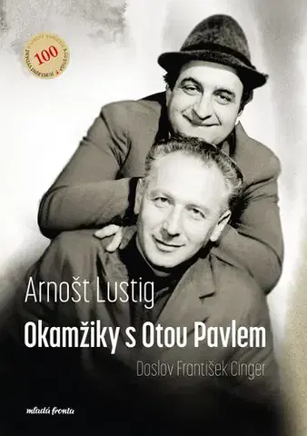 Česká beletria Okamžiky s Otou Pavlem - František Cinger