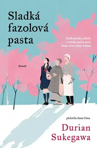Beletria - ostatné Sladká fazolová pasta - Durian Sukegawa