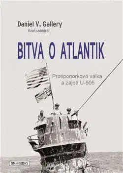Armáda, zbrane a vojenská technika Bitva o Atlantik - Daniel V. Gallery
