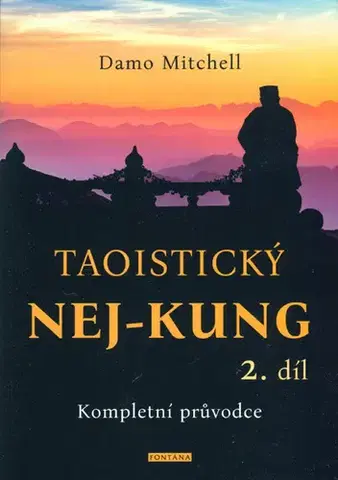 Náboženstvo - ostatné Taoistický Nej-Kung 2.díl - Damo Mitchell