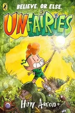 Komiksy Unfairies - Huw Aaron,Elena Dall'aglio