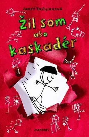 Pre chlapcov Žil som ako kaskadér - Janet Tashjianová,Martin Polakovič