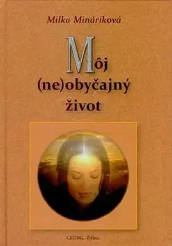 Slovenská beletria Môj (ne)obyčajný život - Milka