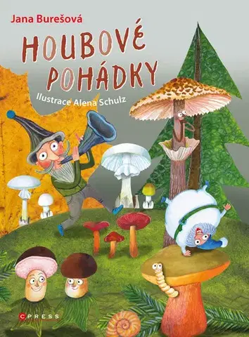 Rozprávky Houbové pohádky - Jana Burešová