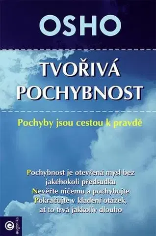 Náboženstvo - ostatné Tvořivá pochybnost - OSHO