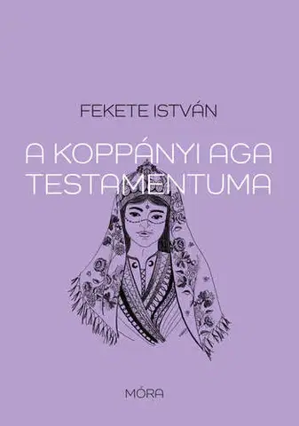 Pre deti a mládež - ostatné A koppányi aga testamentuma - István Fekete