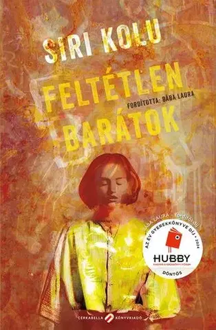 Pre deti a mládež - ostatné Feltétlen barátok - Kolu Siri,Laura Bába