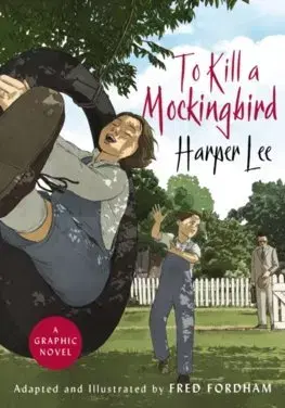 Cudzojazyčná literatúra To Kill a Mockingbird - Harper Lee,Fred Fordham