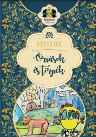 Rozprávky Óriások és törpék - Elek Benedek