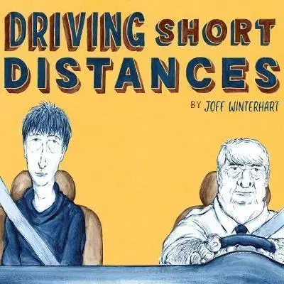 Cudzojazyčná literatúra Driving Short Distances - Joff Winterhart