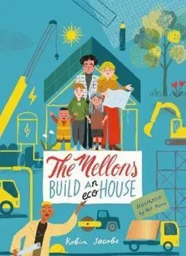 Rozprávky The Mellons Build a House - Robin Jacobs,Nik Neves