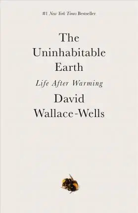 Ekológia, meteorológia, klimatológia The Uninhabitable Earth - David Wallace-Wells