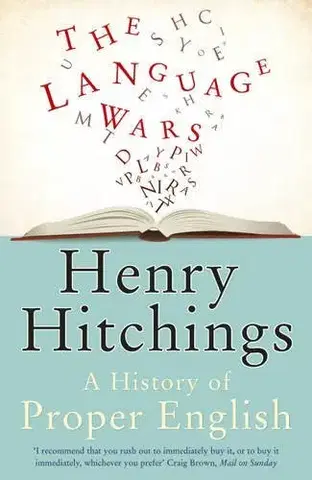 Cudzojazyčná literatúra Language Wars - Henry Hitchings
