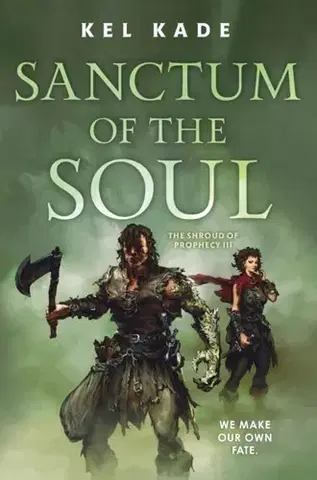 Sci-fi a fantasy Sanctum of the Soul - Kel Kade