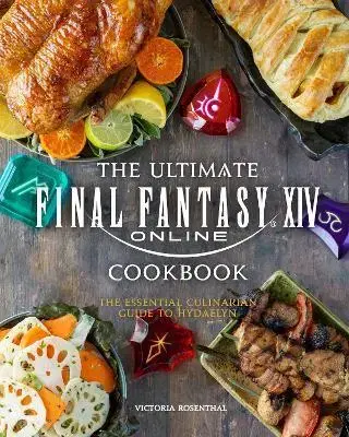 Kuchárky - ostatné Final Fantasy XIV The Official Cookbook - Victoria Rosenthal