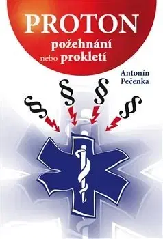 Odborná a náučná literatúra - ostatné Proton - Antonín Pečenka