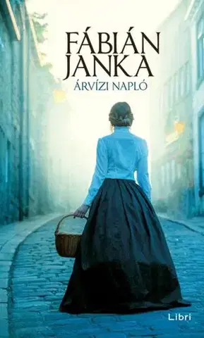 Svetová beletria Árvízi napló - Janka Fábián