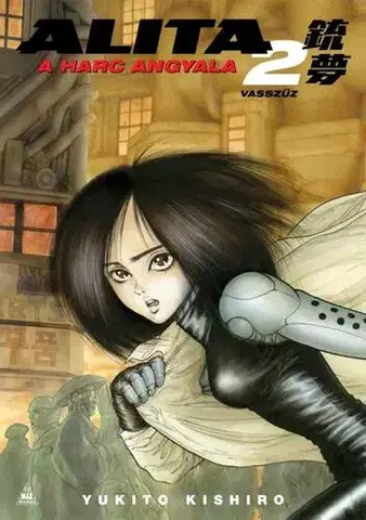Manga Alita, a harc angyala 2. - Yukito Kishiro