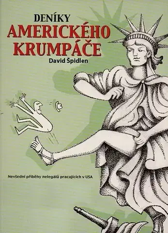 Romantická beletria Deníky amerického krumpáče - David Špidlen