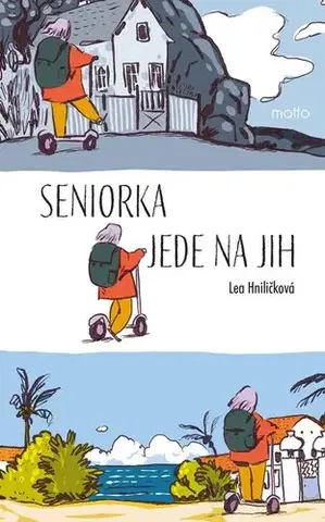 Humor a satira Seniorka jede na jih - Lea Hniličková
